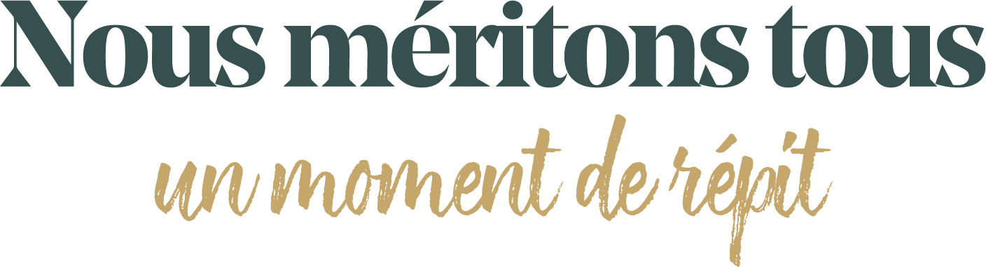 Nous méritons tous un moment de répit